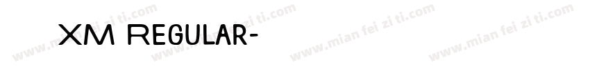 华文魏碑 XM Regular字体转换